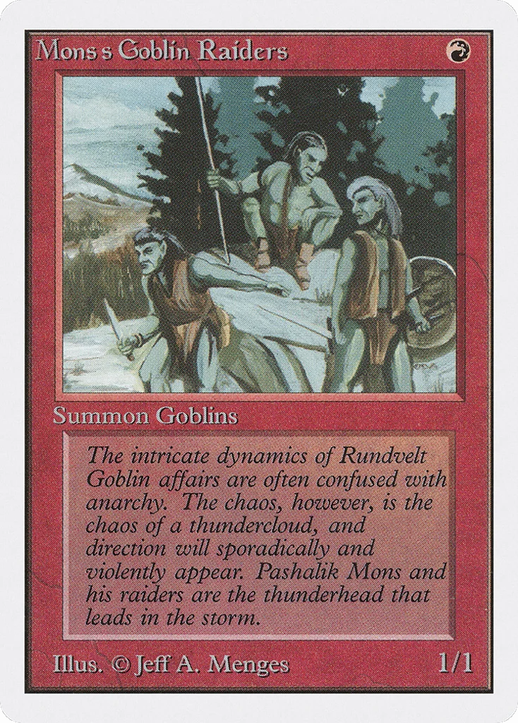 Mons's Goblin Raiders · Unlimited Edition