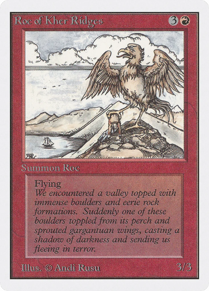Roc of Kher Ridges · Unlimited Edition