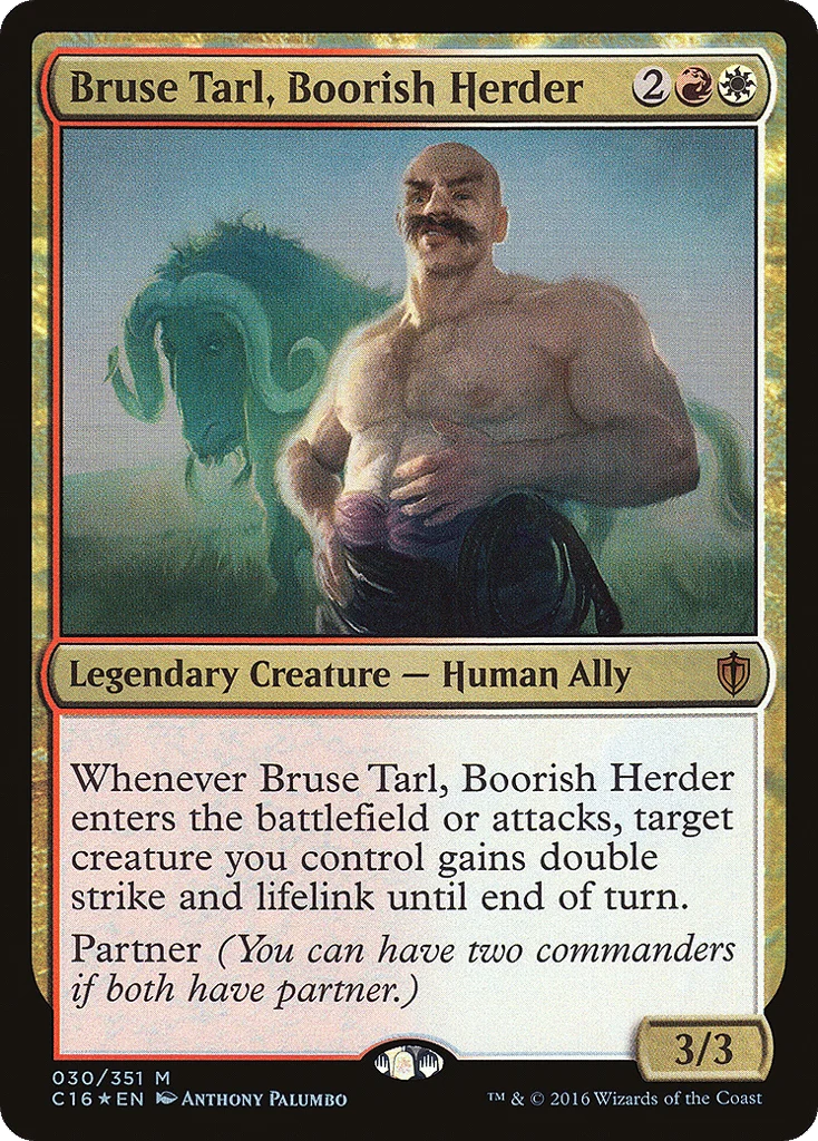 Bruse Tarl, Boorish Herder · Commander 2016