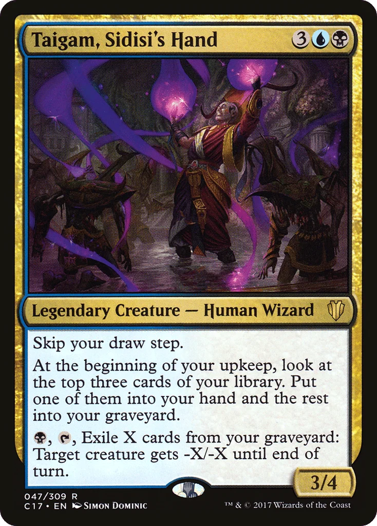 Taigam, Sidisi's Hand · Commander 2017