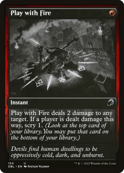Play with Fire