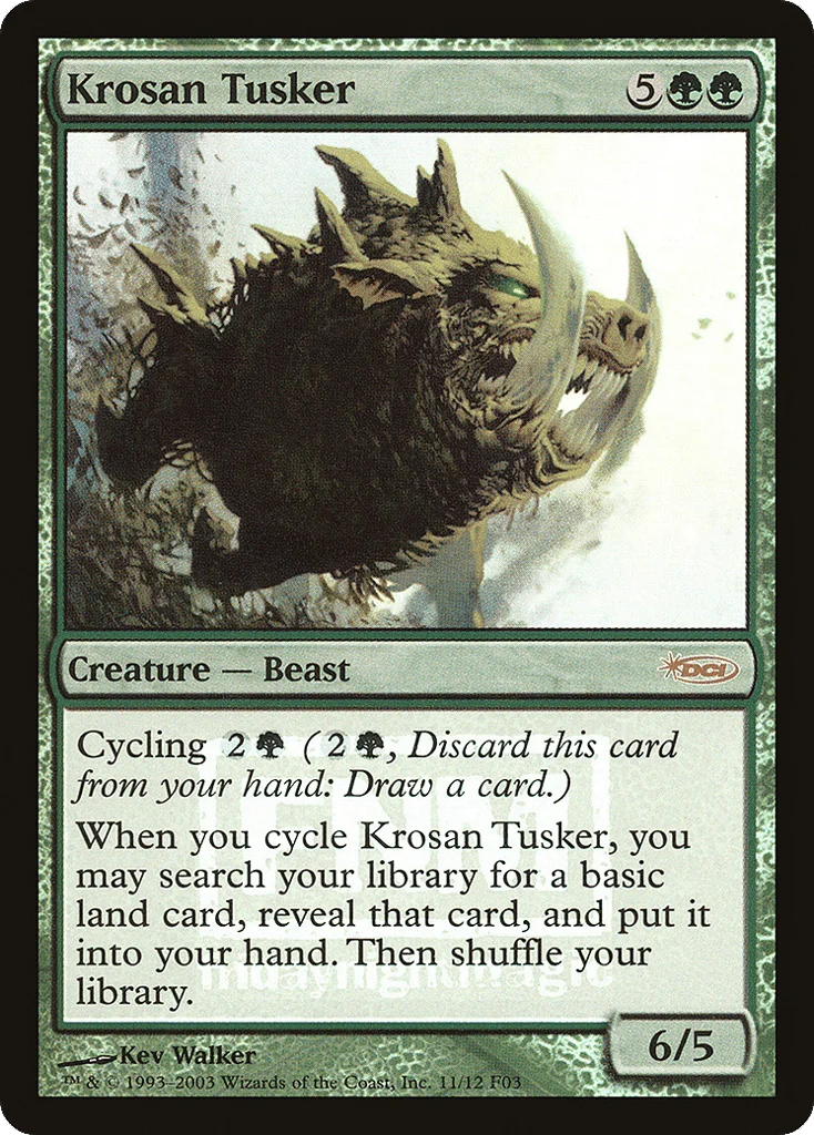 Krosan Tusker · Friday Night Magic 2003