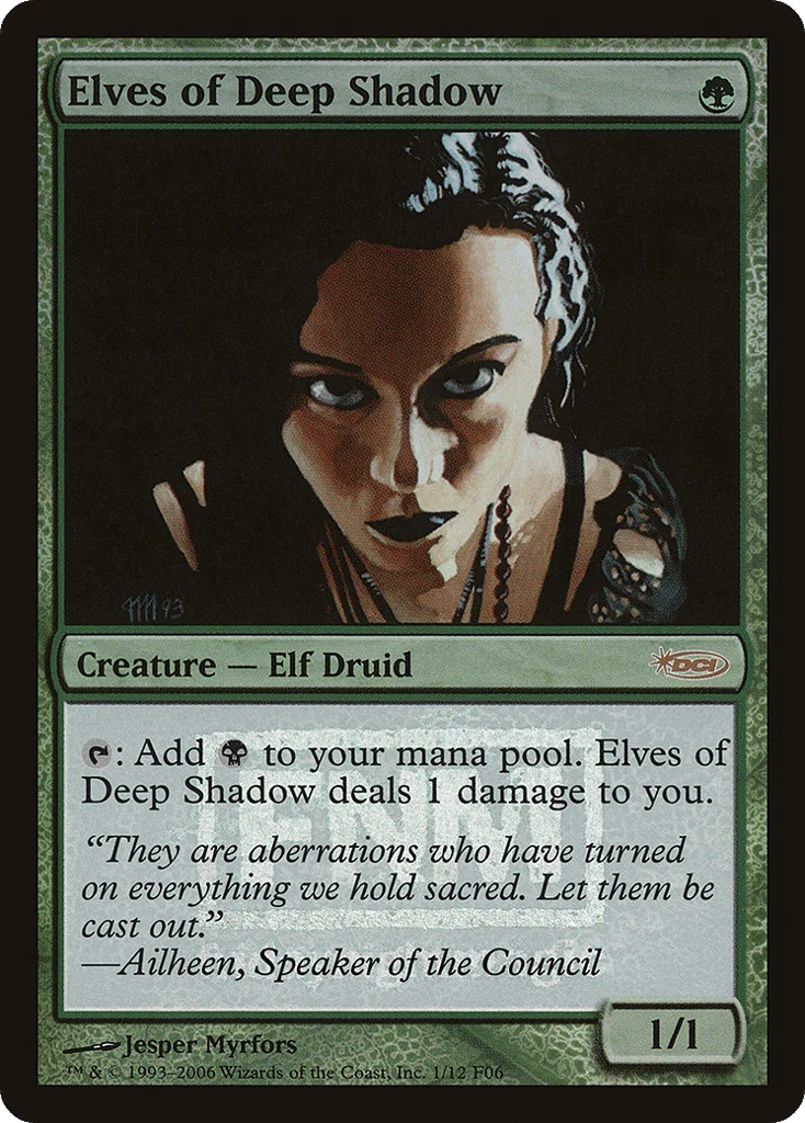 Elves of Deep Shadow · Friday Night Magic 2006