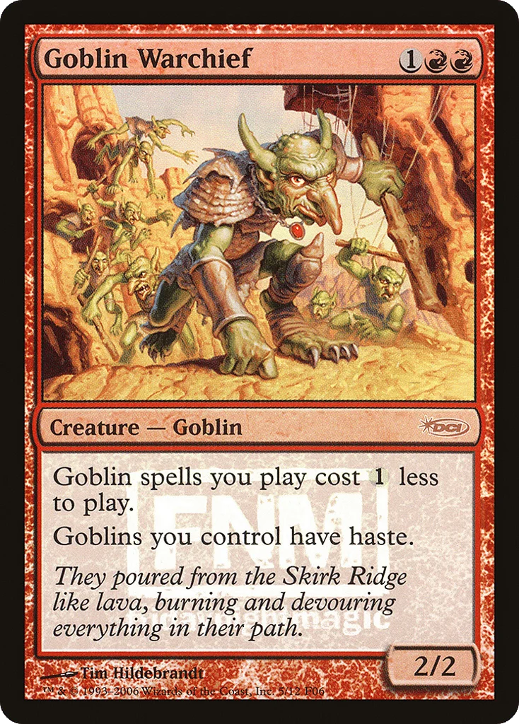 Goblin Warchief · Friday Night Magic 2006