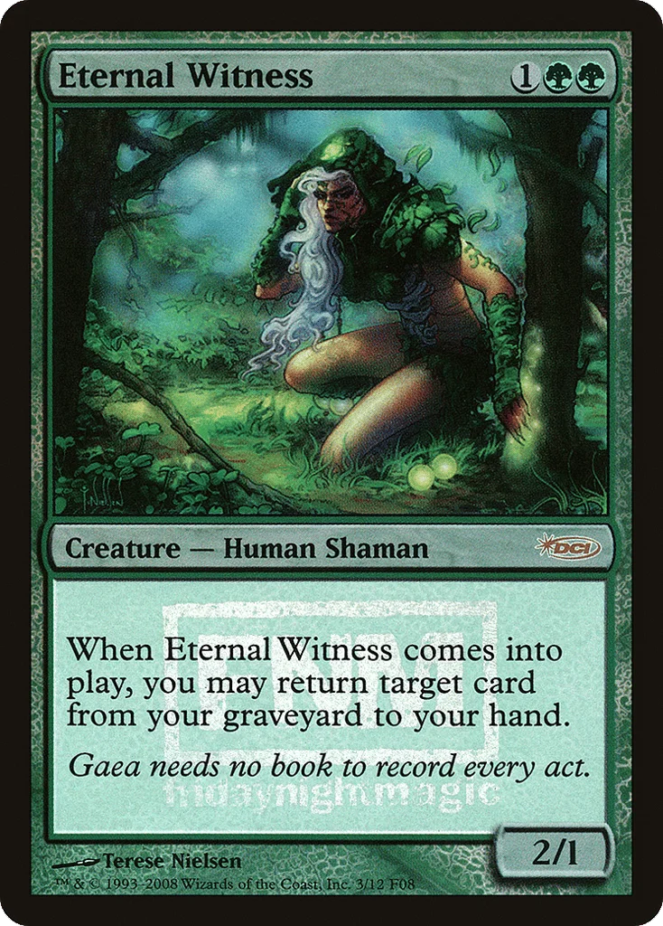 Eternal Witness · Friday Night Magic 2008