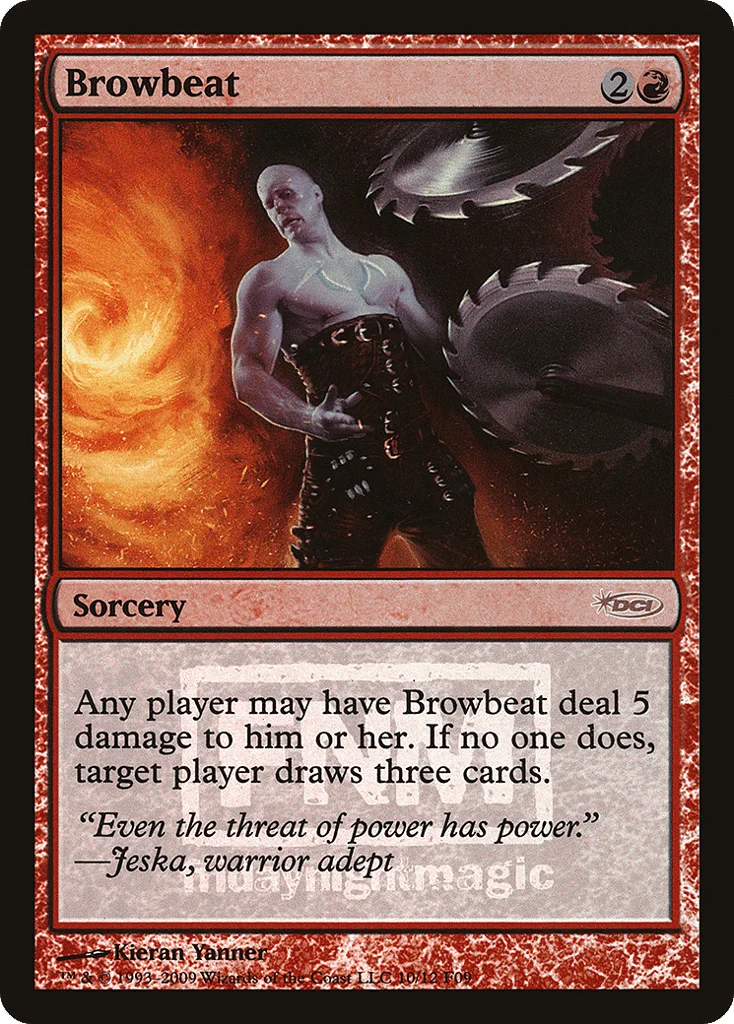 Browbeat · Friday Night Magic 2009