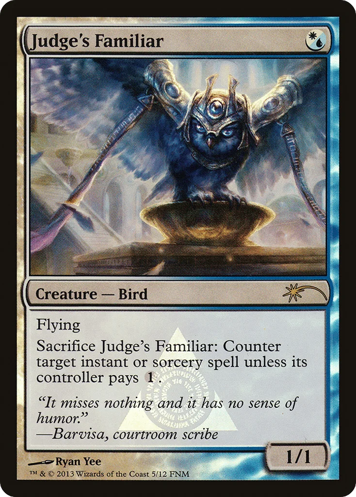 Judge's Familiar · Friday Night Magic 2013