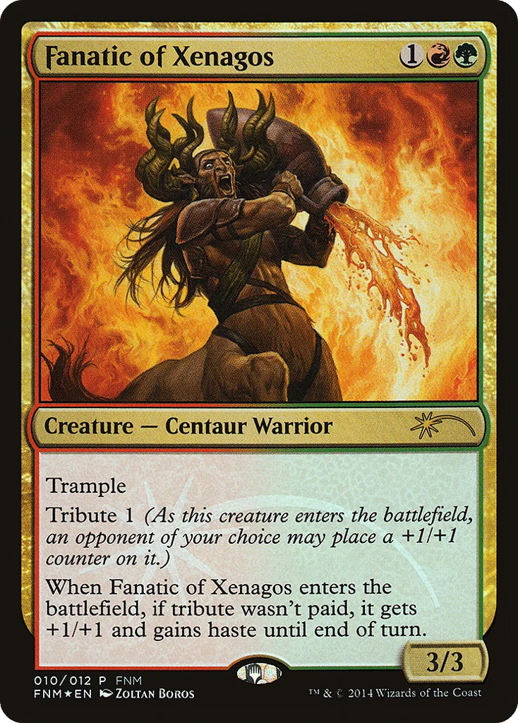 Fanatic of Xenagos · Friday Night Magic 2014