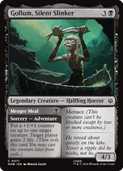 Gollum, Silent Slinker // Meager Meal