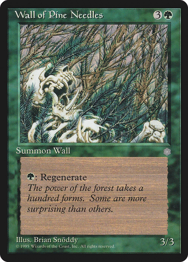 Wall of Pine Needles · Ice Age
