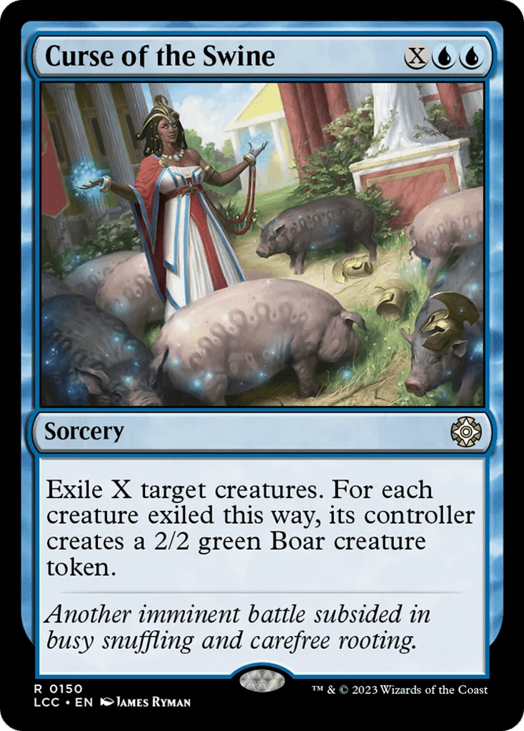 Curse of the Swine · The Lost Caverns of Ixalan Commander