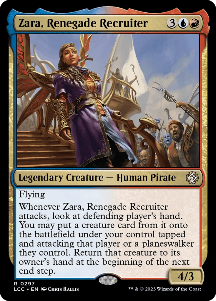 Zara, Renegade Recruiter · The Lost Caverns of Ixalan Commander