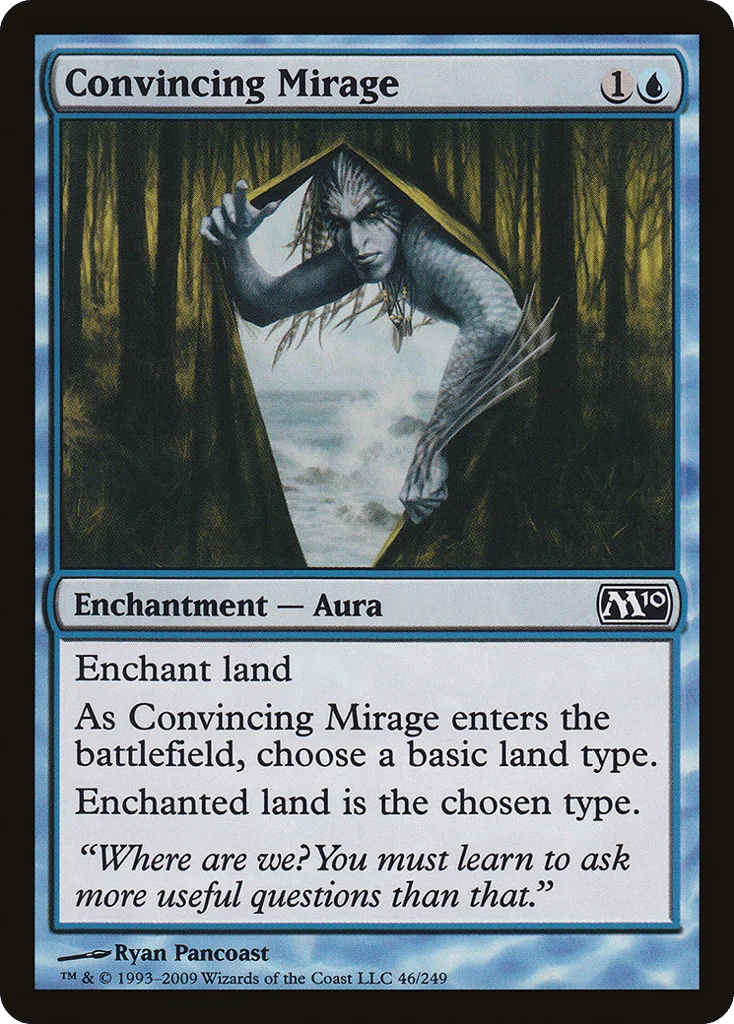Convincing Mirage · Magic 2010