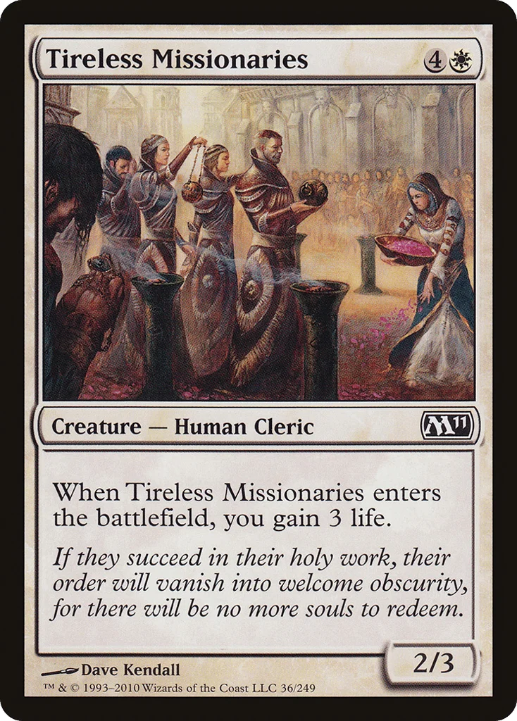 Tireless Missionaries · Magic 2011
