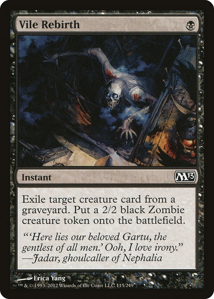 Vile Rebirth · Magic 2013