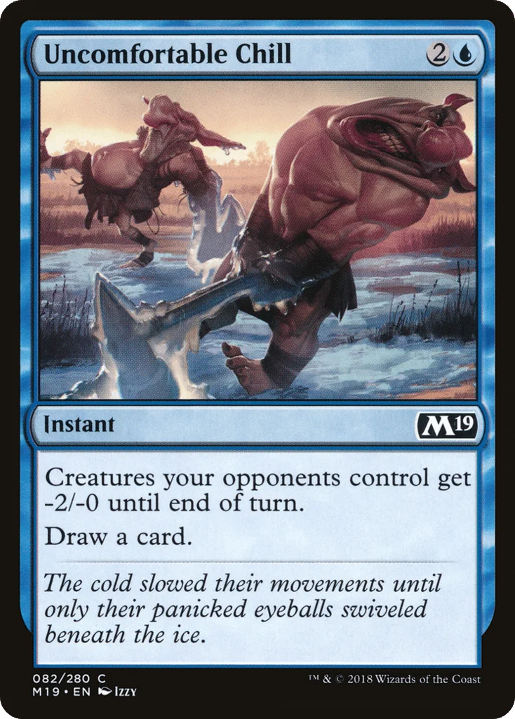 Uncomfortable Chill · Core Set 2019