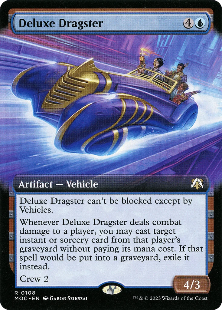 Deluxe Dragster · March of the Machine Commander
