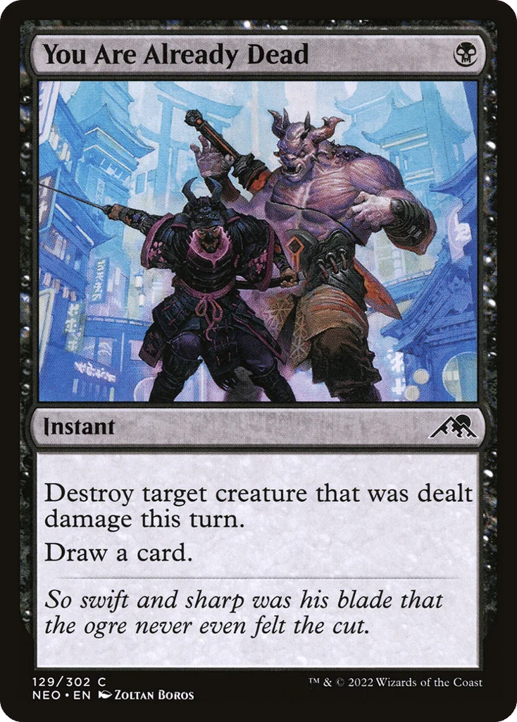 You Are Already Dead · Kamigawa: Neon Dynasty