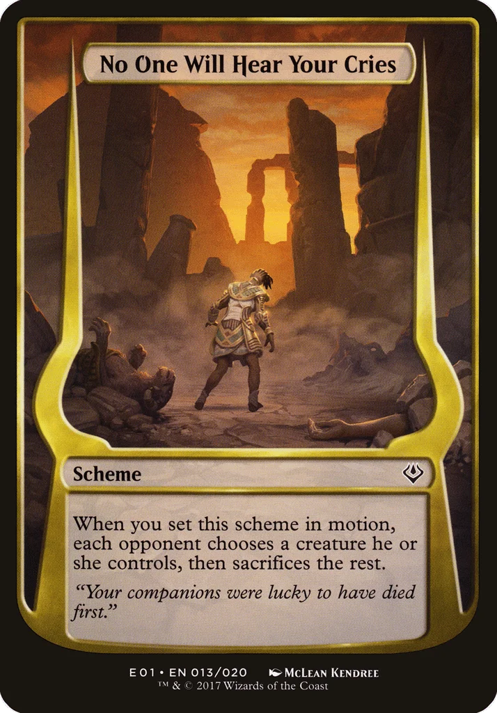 No One Will Hear Your Cries · Archenemy: Nicol Bolas Schemes