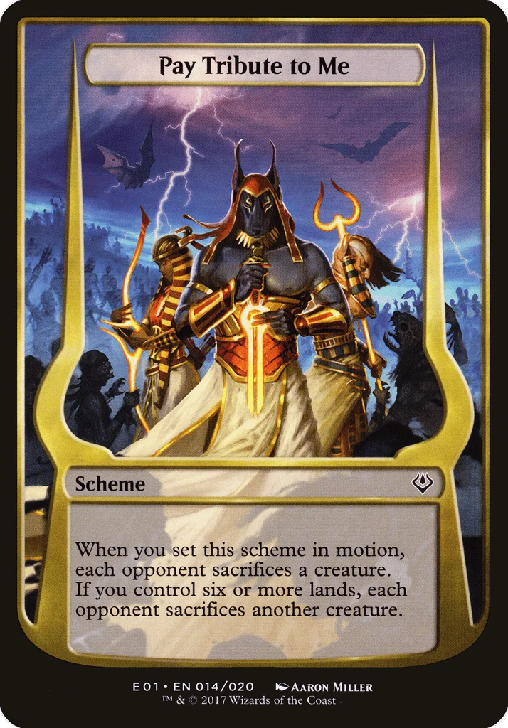 Pay Tribute to Me · Archenemy: Nicol Bolas Schemes