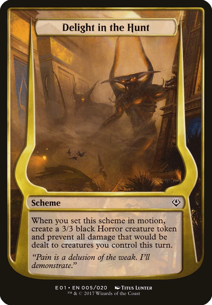 Delight in the Hunt · Archenemy: Nicol Bolas Schemes
