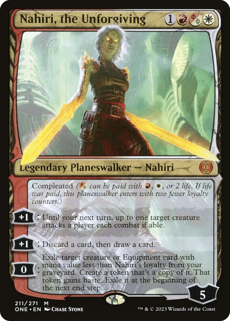 Nahiri, the Unforgiving · Phyrexia: All Will Be One