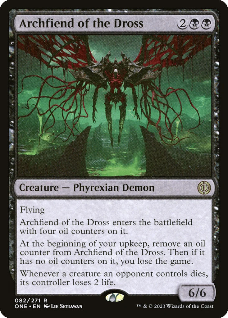 Archfiend of the Dross · Phyrexia: All Will Be One