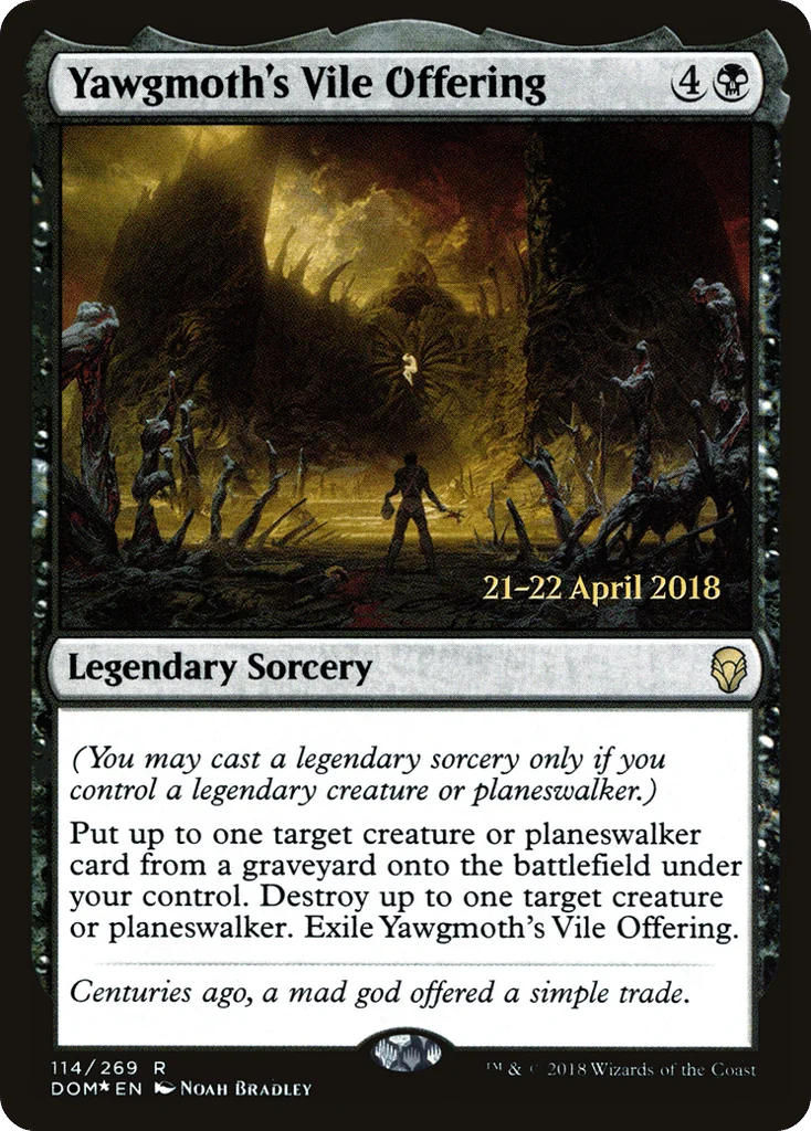 Yawgmoth's Vile Offering · Dominaria Promos