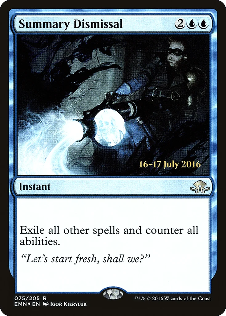 Summary Dismissal · Eldritch Moon Promos