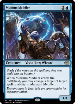 Mizzium Meddler