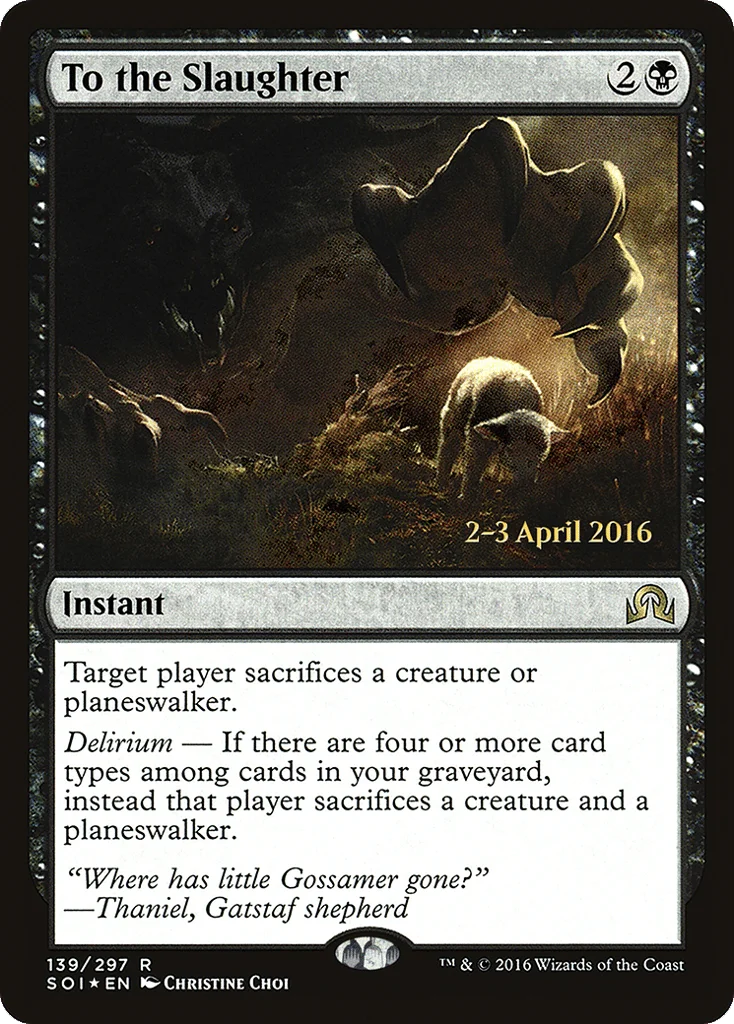To the Slaughter · Shadows over Innistrad Promos