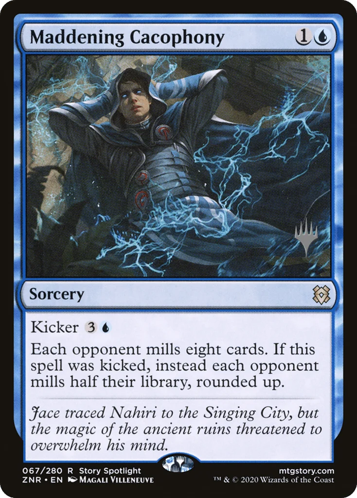 Maddening Cacophony · Zendikar Rising Promos