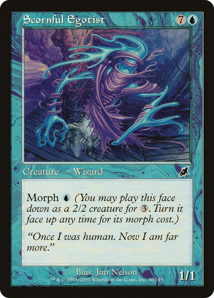 Scornful Egotist · Scourge
