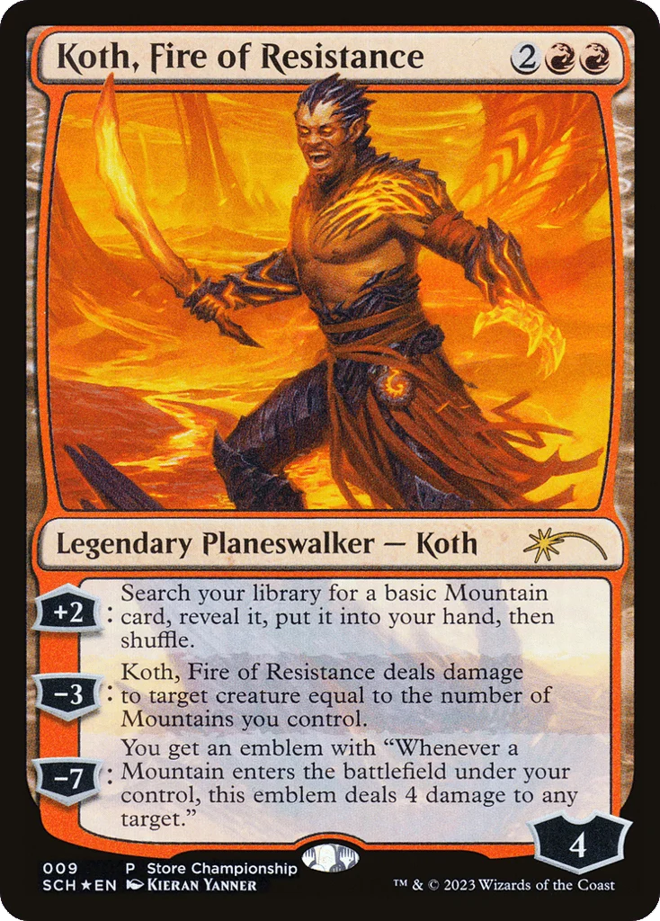 Koth, Fire of Resistance · Store Championships