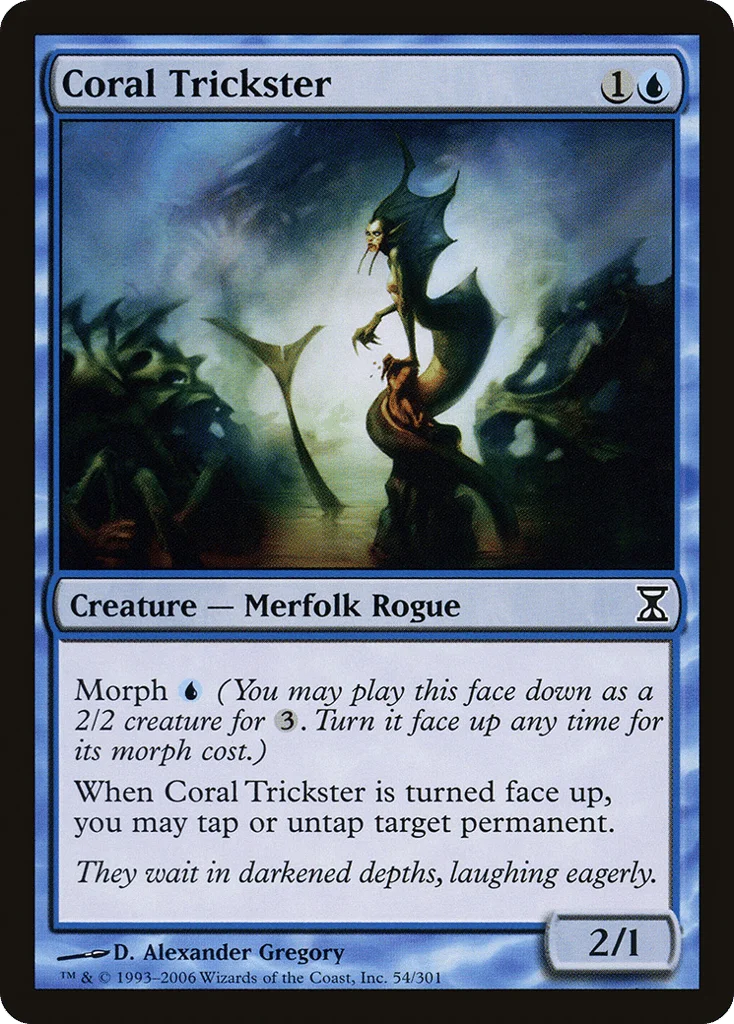 Coral Trickster · Time Spiral