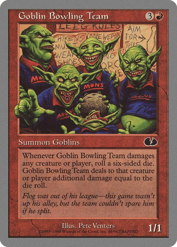 Goblin Bowling Team · Unglued