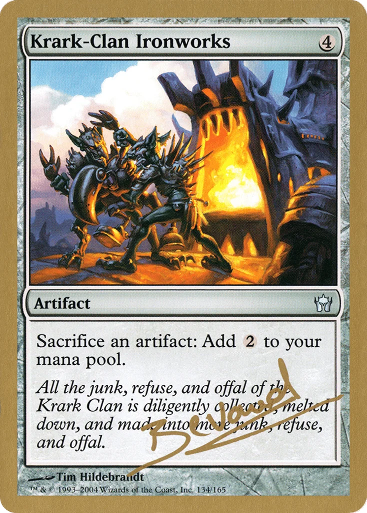 Krark-Clan Ironworks · World Championship Decks 2004