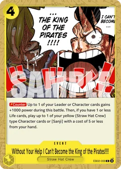 Without Your Help I Can't Become the King of the Pirates!!!!