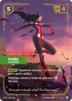 Irelia, Fervent
