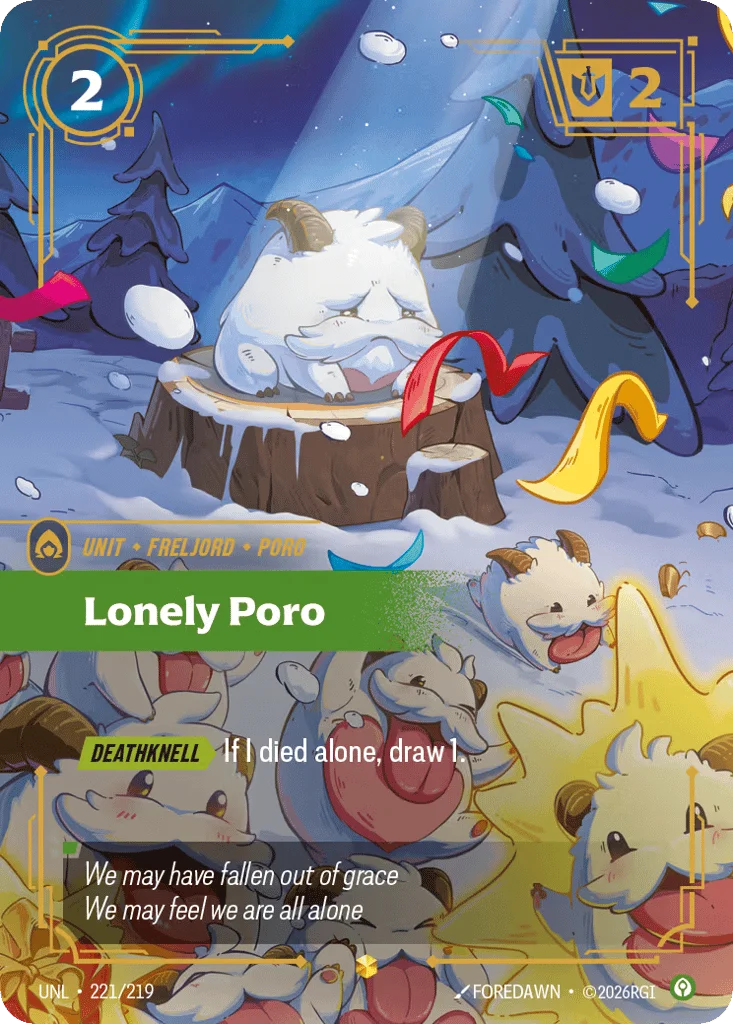 Lonely Poro · Unleashed