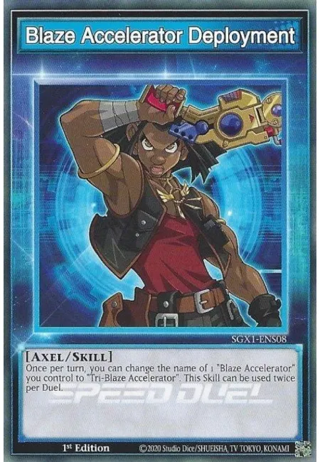 Blaze Accelerator Deployment (Skill Card) · Speed Duel GX: Duel Academy Box
